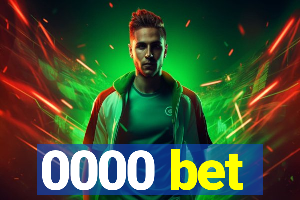 0000 bet